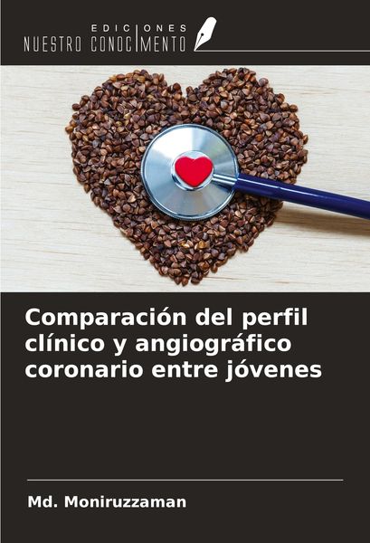 Produktbild: Comparaci&oacute;n del perfil cl&iacute;nico y angiogr&aacute;fico coronario entre j&oacute;venes