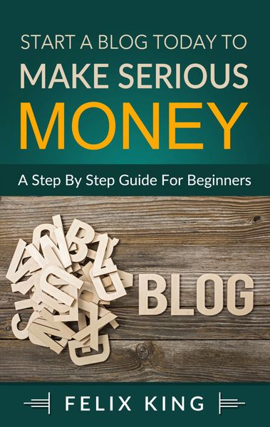 Produktbild: Start a Blog Today to Make Serious Money