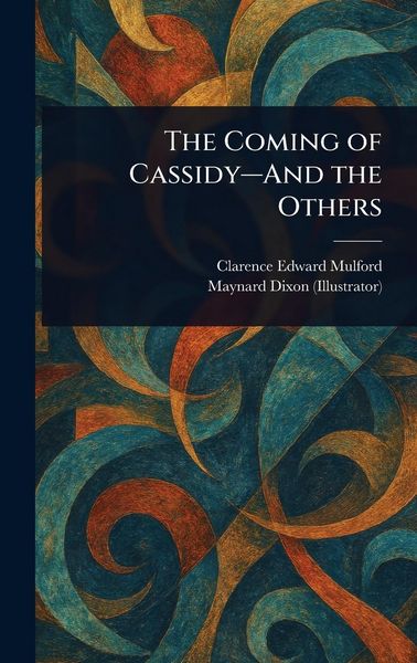 Produktbild: The Coming of Cassidy-And the Others