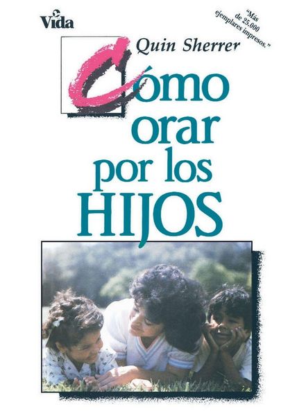 Produktbild: El Como Orar Por los Hijos = How to Pray for Your Children