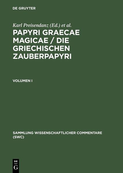 Produktbild: Papyri Graecae magicae / Die griechischen Zauberpapyri. Band I