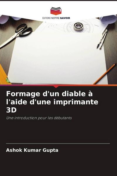 Produktbild: Formage d'un diable &agrave; l'aide d'une imprimante 3D
