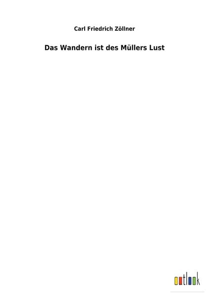 Produktbild: Das Wandern ist des M&uuml;llers Lust