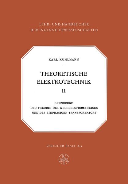 Theoretische Elektrotechnik, Taschenbuch von K. Kuhlmann, Springer Basel, 9783034840187
