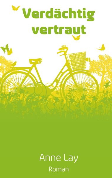 Verdächtig vertraut, Taschenbuch von Anne Lay, BoD – Books on Demand, 9783734753374