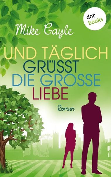 Produktbild: Und t&auml;glich gr&uuml;&szlig;t die gro&szlig;e Liebe