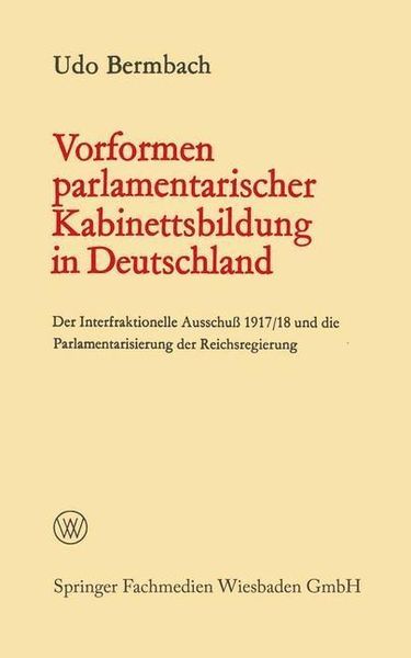 Produktbild: Vorformen parlamentarischer Kabinettsbildung in Deutschland