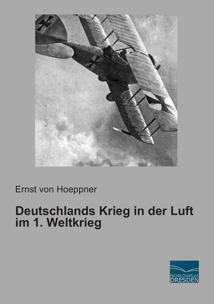 Produktbild: Deutschlands Krieg in der Luft im 1. Weltkrieg