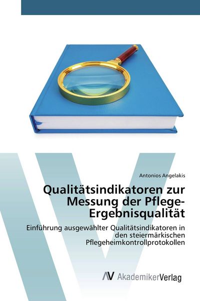 Produktbild: Qualit&auml;tsindikatoren zur Messung der Pflege-Ergebnisqualit&auml;t