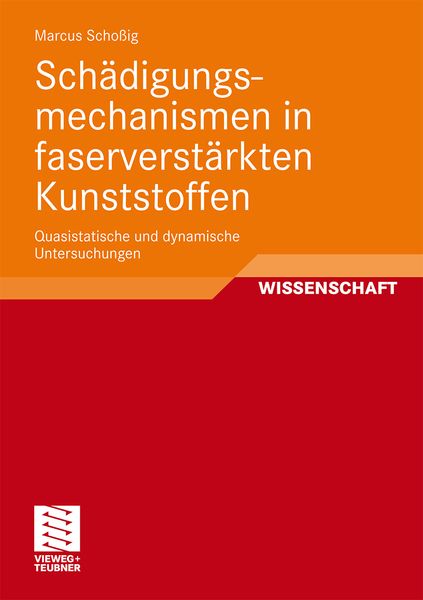 Produktbild: Sch&auml;digungsmechanismen in faserverst&auml;rkten Kunststoffen