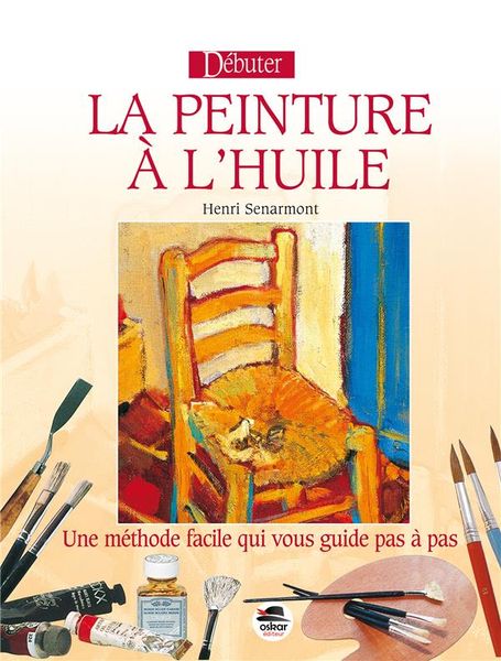 Produktbild: D&eacute;buter la peinture &agrave; l'huile