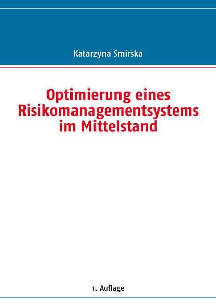 Produktbild: Optimierung eines Risikomanagementsystems im Mittelstand