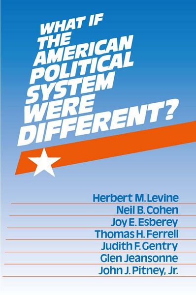 Produktbild: What If the American Political System Were Different?