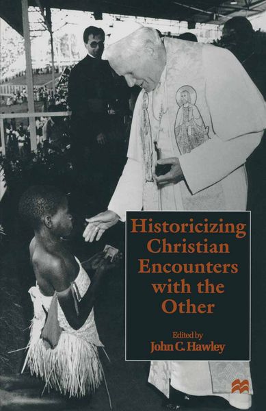 Produktbild: Historicizing Christian Encounters with the Other