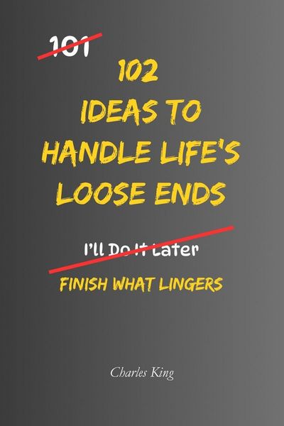 Produktbild: 102 Ideas to Handle Life's Loose Ends