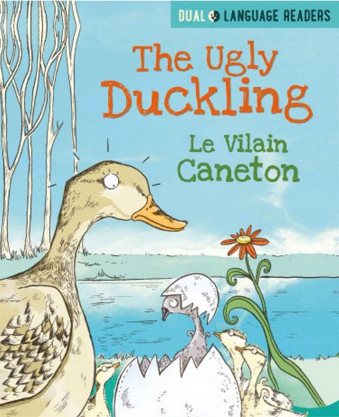 Produktbild: Dual Language Readers: The Ugly Duckling: Le Vilain Petit Canard