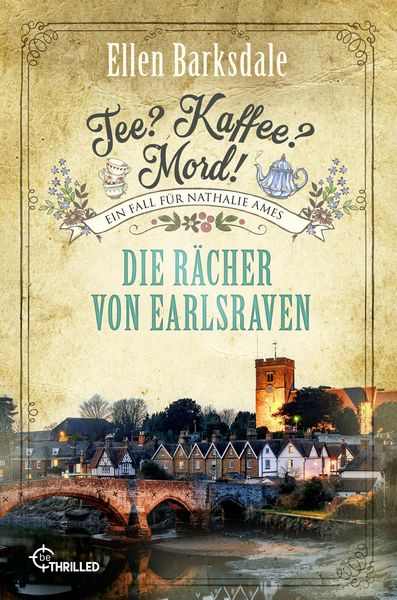 Produktbild: Tee? Kaffee? Mord! - Folge 40: Die R&auml;cher von Earlsraven