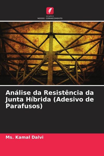 Produktbild: An&aacute;lise da Resist&ecirc;ncia da Junta H&iacute;brida (Adesivo de Parafusos)