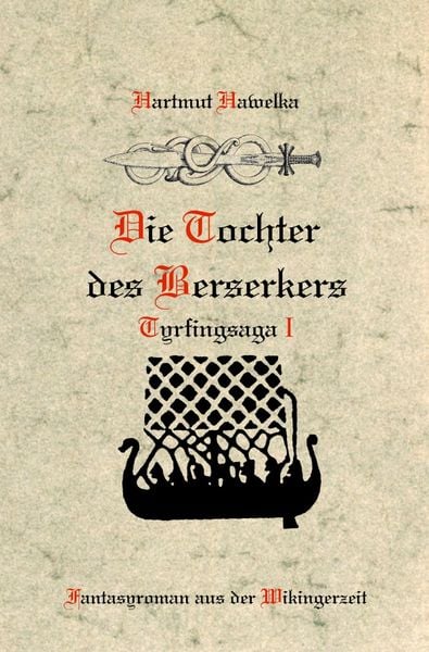 Produktbild: Tyrfingsaga / Die Tochter des Berserkers