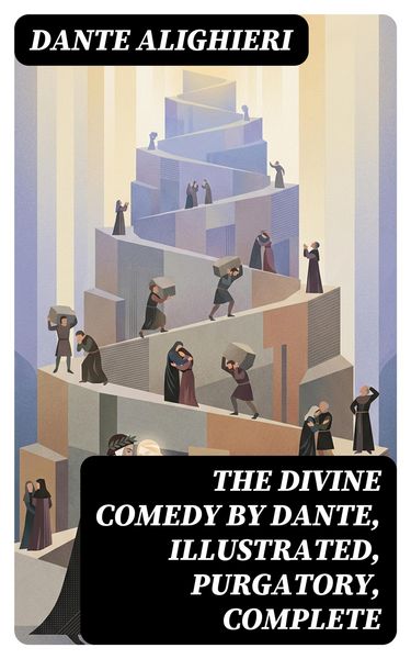 Produktbild: The Divine Comedy by Dante, Illustrated, Purgatory, Complete