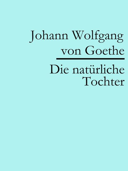 Produktbild: Die nat&uuml;rliche Tochter