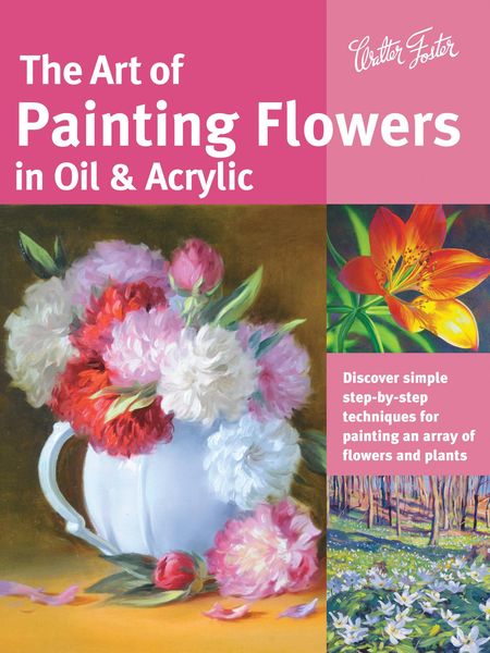 Produktbild: Art of Painting Flowers in Oil & Acrylic