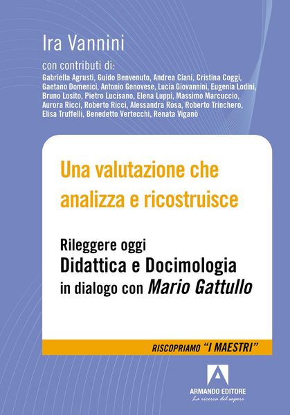 Produktbild: Una valutazione che analizza e ricostruisce. Rileggere oggi 'Didattica e docimologia' in dialogo con Mario Gattullo