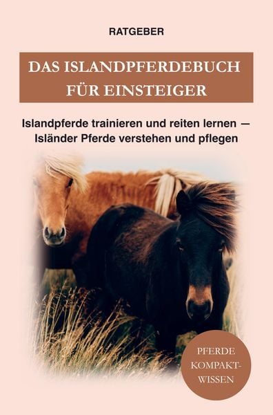 Produktbild: Das Islandpferdebuch f&uuml;r Einsteiger