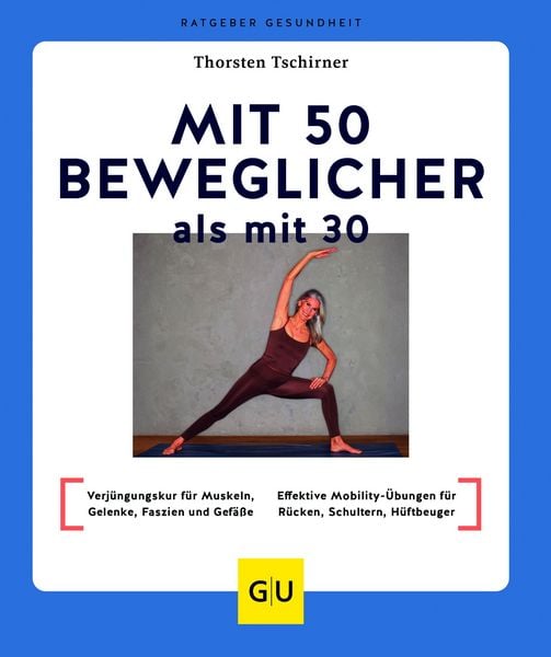 Produktbild: Mit 50 beweglicher als mit 30