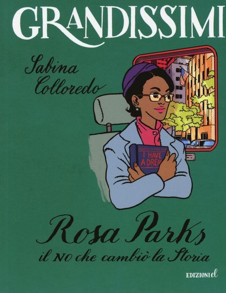 Produktbild: Rosa Parks. Il no che cambi&ograve; la storia