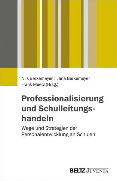 Produktbild: Professionalisierung und Schulleitungshandeln
