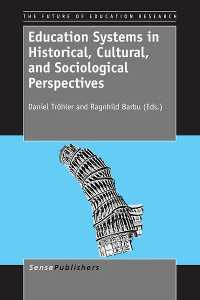 Produktbild: Education Systems in Historical, Cultural, and Sociological Perspectives