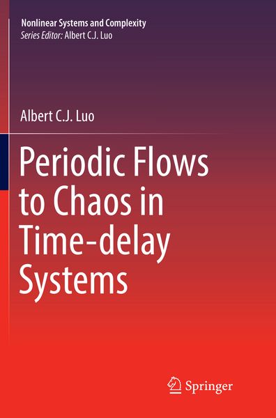 Produktbild: Periodic Flows to Chaos in Time-delay Systems