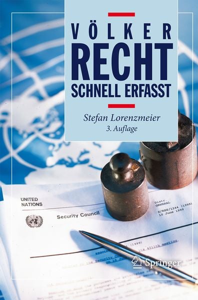 Völkerrecht - Schnell erfasst, Taschenbuch von Stefan Lorenzmeier, Springer Berlin, 9783662504734