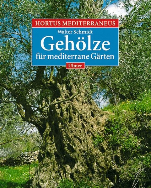 Produktbild: Geh&ouml;lze f&uuml;r mediterrane G&auml;rten