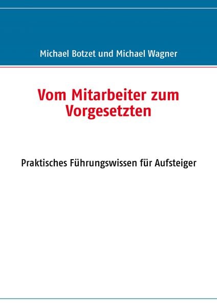 Produktbild: Vom Mitarbeiter zum Vorgesetzten