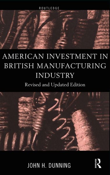 Produktbild: American Investment in British Manufacturing Industry