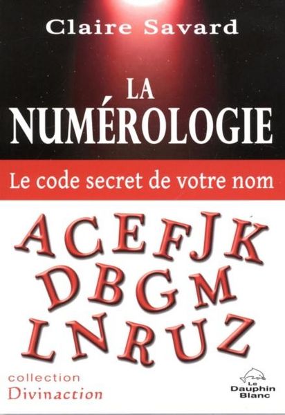 Produktbild: La Numerologie - Le code secret de votre nom