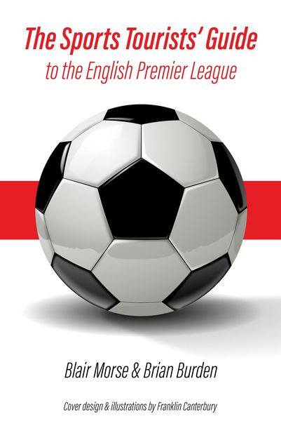 Produktbild: Sports Tourists' Guide to the English Premier League