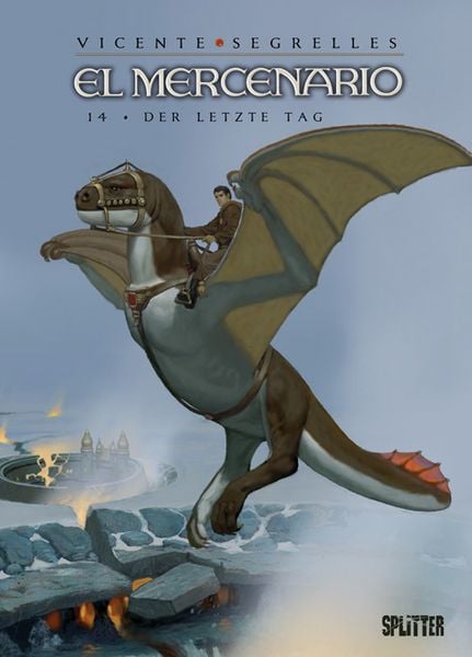 El Mercenario, Gebundene Ausgabe von Vicente Segrelles, Splitter-Verlag, 9783868694772