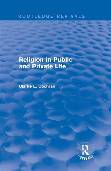 Produktbild: Religion in Public and Private Life (Routledge Revivals)