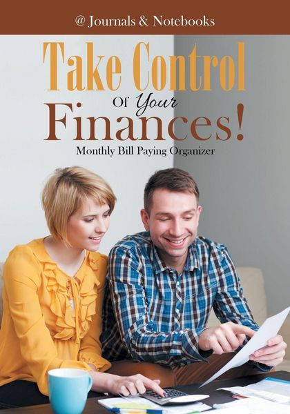 Produktbild: Take Control Of Your Finances! Monthly Bill Paying Organizer