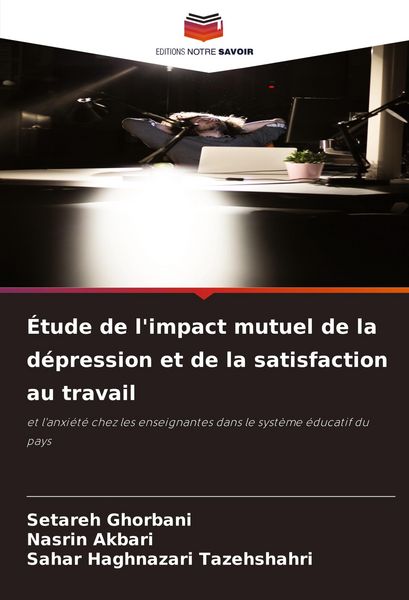 Produktbild: &Eacute;tude de l'impact mutuel de la d&eacute;pression et de la satisfaction au travail