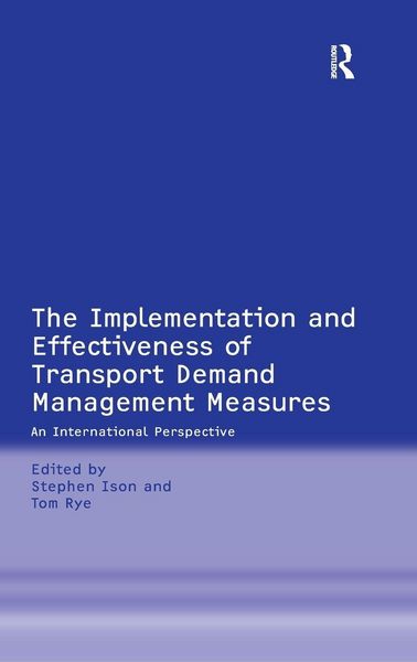Produktbild: The Implementation and Effectiveness of Transport Demand Management Measures