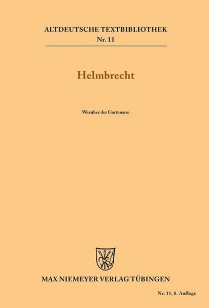 Helmbrecht, Taschenbuch von Wernher der Gartenære, De Gruyter, 9783110981858