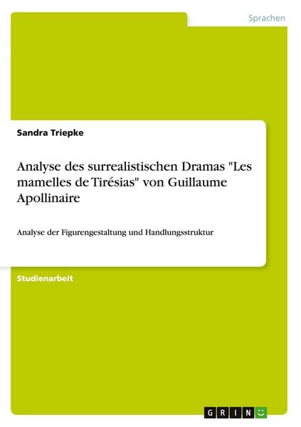 Produktbild: Analyse des surrealistischen Dramas "Les mamelles de Tir&eacute;sias" von Guillaume Apollinaire