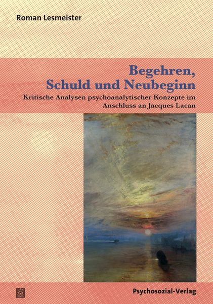 Produktbild: Begehren, Schuld und Neubeginn