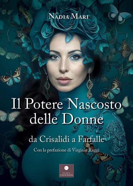 Produktbild: Il potere nascosto delle donne. Da crisalidi a farfalle