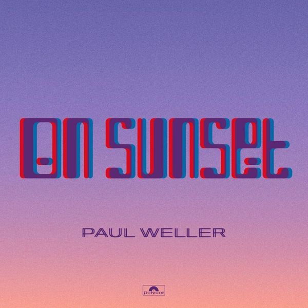 On Sunset - Paul Weller, CD, 0602508804052