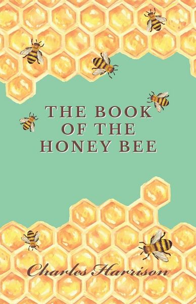 Produktbild: The Book of the Honey Bee